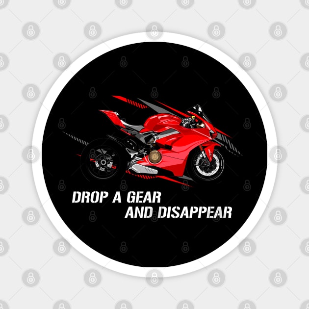 Drop a Gear and Disappear Ducati Panigale V4 Motorbike Magnet by Automotive Apparel & Accessoires